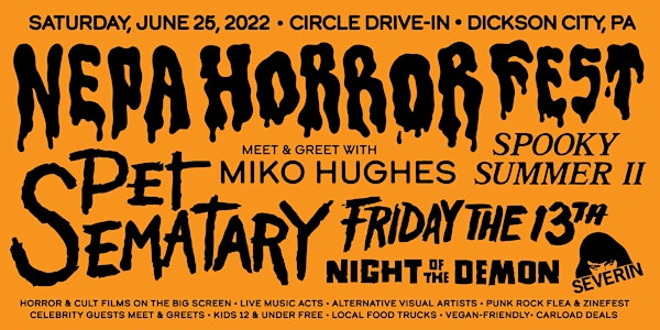 NEPA Horror Fest w/ Pet Sematary, Friday the 13th, and Night of the Demon