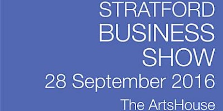 Stratford Business Show 2016 - pre show FREE networking breakfast 8:00 - 9:00 primary image