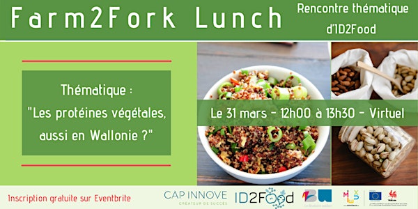 Farm2Fork Lunch : Les protéines végétales, aussi en Wallonie ?
