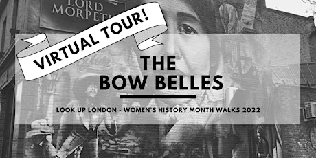 Women's History Month Virtual Tour: The Bow Belles primary image