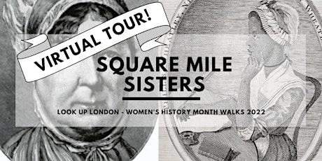 Women's History Month Virtual Tour: Square Mile Sisters primary image