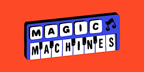 MACHIC MACHINES > JAM ABIERTA