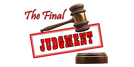 Hauptbild für The Final Judgment -  Week 2 ~ May 20-22 2022