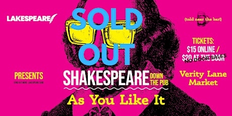 Shakespeare Down the Pub: As You Like  It - Verity Lane Market