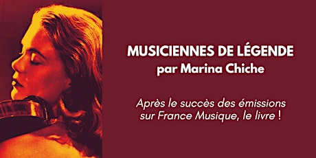 Marina Chiche // Rencontre-signature à Marseille // Musiciennes de légende