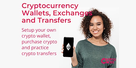 Cryptocurrency Wallets, Exchanges & Transfers