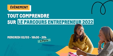 Imagem principal do evento Tout comprendre sur le Parcours Entrepreneur 2022
