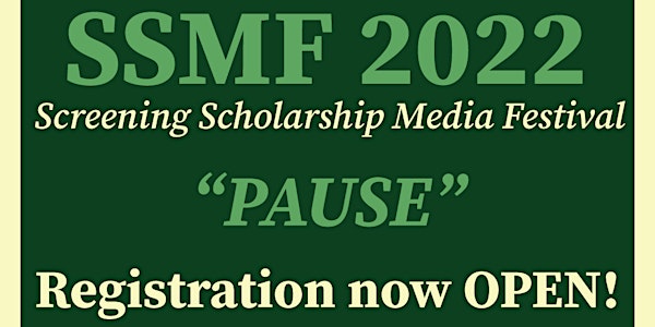 Screening Scholarship Media Festival 2022