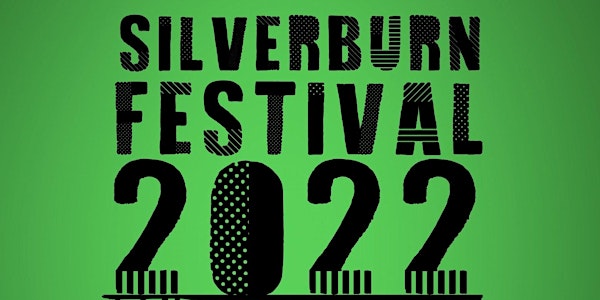 Silverburn Festival 2022 | 25th June 2022