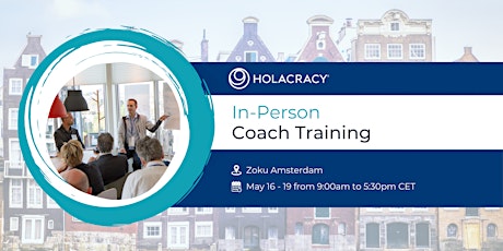 Primaire afbeelding van Holacracy Coach Training with Brian Robertson - Amsterdam - May 2022