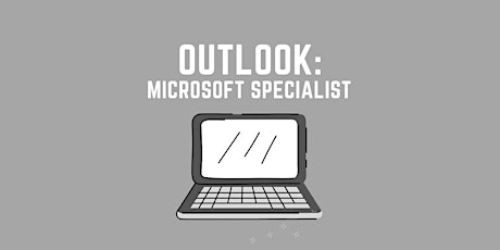 OUTLOOK Training: Microsoft Office Specialist tickets