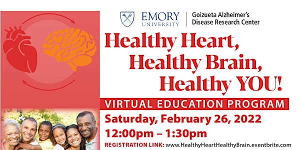 Healthy Heart, Healthy Brain,  Healthy YOU - Virtual Education Program!