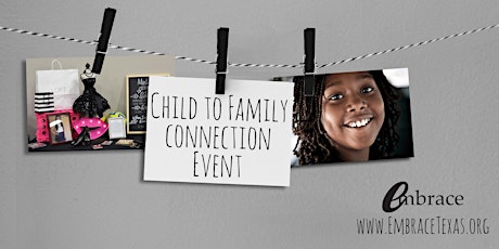 Child to Family Connection Adoption Event primary image
