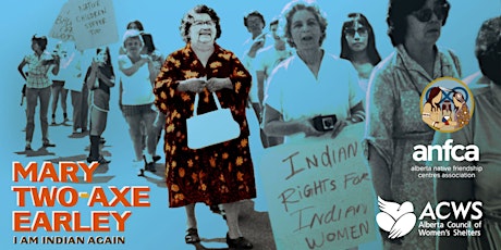 IWD Film Screening & Discussion – Mary Two-Axe Earley: I Am Indian Again primary image