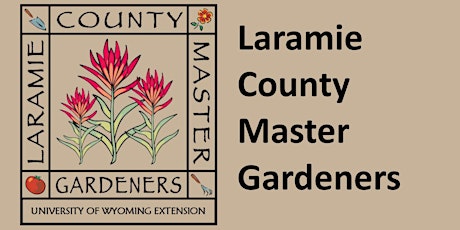 Wild West Gardening Conference, Laramie County Master Gardeners primary image