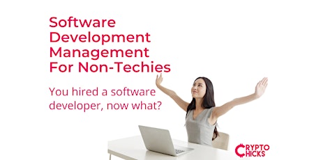 Software Development Management For Non - Techies