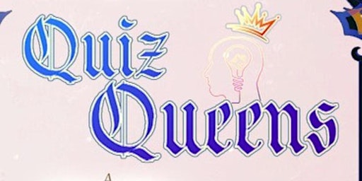 Quiz Queens - Trivia Night