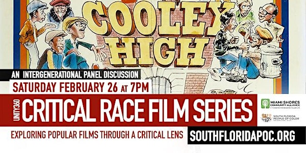 Unity360 Critical Race Film Series: Cooley High Discussion