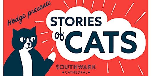 Hauptbild für Southwark Cathedral and Hodge Presents Stories of Cats - Day of Talks