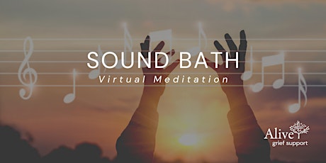 Sound Bath Meditation (Virtual Event) tickets