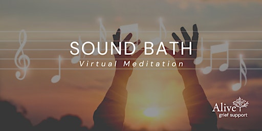 Sound Bath Meditation (Virtual Event)