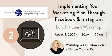 Image principale de Lunch & Learn:  Implementing Your  Marketing Plan - Facebook & Instagram
