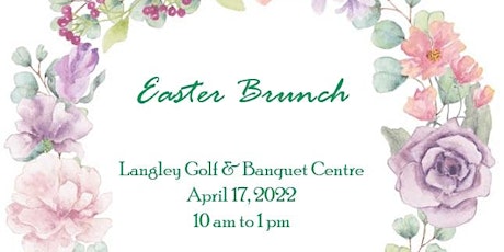 Easter Brunch at the Langley Golf & Banquet Centre