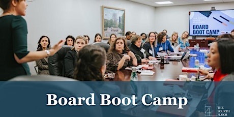 Board Boot Camp: How to get on a board or form an ideal advisory board tickets