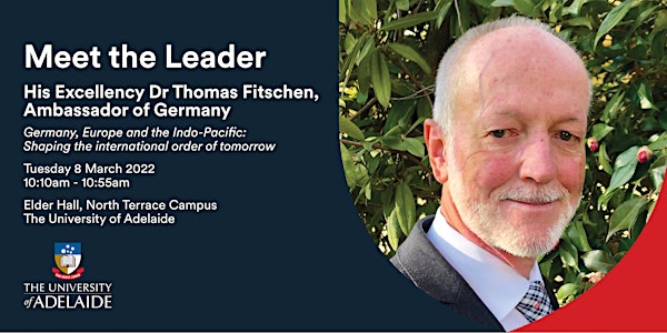 Meet the Leader: His Excellency Dr Thomas Fitschen, Ambassador of Germany