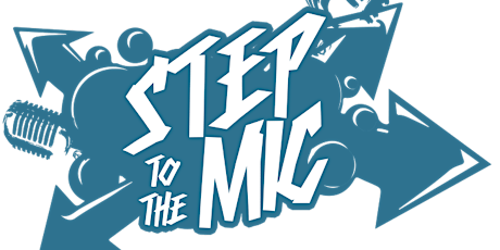 Step to the Mic Finals @Long Beach Indie Film, Media & Music Festival primary image