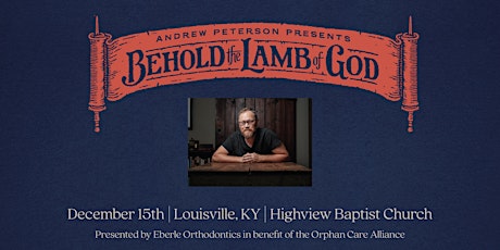 Andrew Peterson - Behold the Lamb of God Concert 2022 tickets