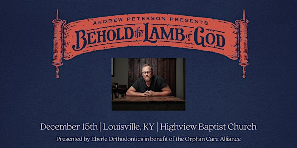 Andrew Peterson - Behold the Lamb of God Concert 2022