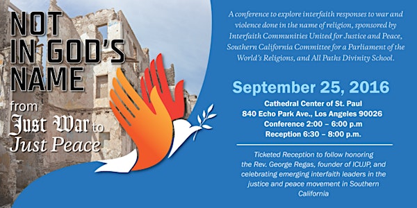 NOT IN GOD'S NAME: A two-part event - CONFERENCE & Reception for George Reg...