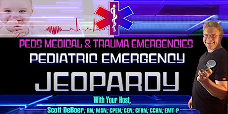 Pediatric Pitfalls: Pediatric Emergency Jeopardy - Cranberry Twp, PA