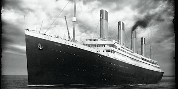 Titanic, the Musical 29th Nov - 2nd Dec 2016