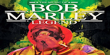 The music of Bob Marley by LEGEND tickets