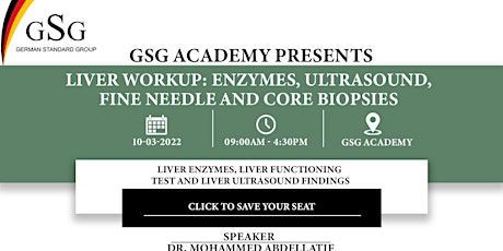 Liver workup: Enzymes, ultrasound, fine needle and core biopsies