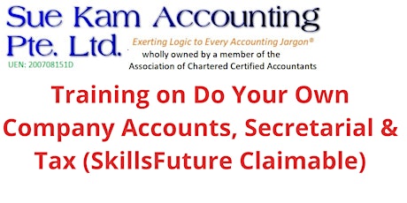 2-Days Training on Do Your Own Company Accounts, Secretarial, Tax  (SkillsF tickets