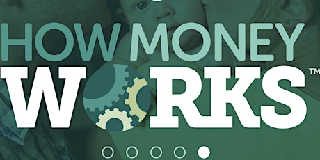 Free How Money Works Seminar primary image