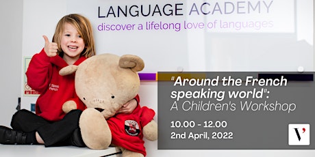 Around the French Speaking World: A Children's workshop
