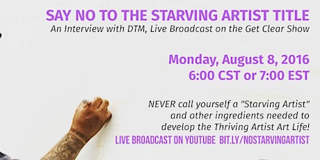 Imagen principal de Say No to the Starving Artist Title - online interview w DTM