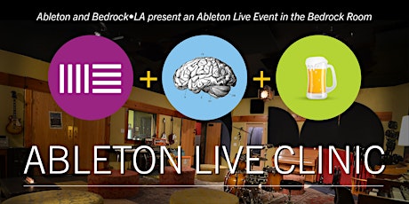 Ableton and Bedrock•LA present an Ableton Live Clinic primary image