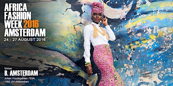 AFRICA FASHION WEEK AMSTERDAM 2016