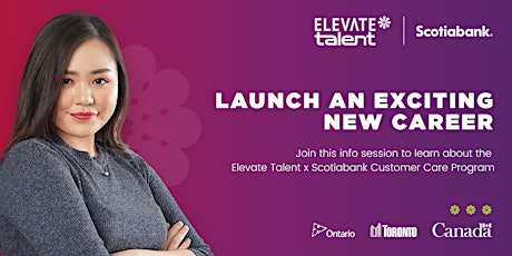 Launch a Career in Customer Care with Elevate Talent x Scotiabank