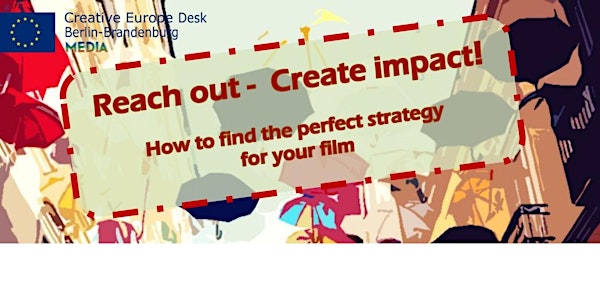 Reach out - Create impact!