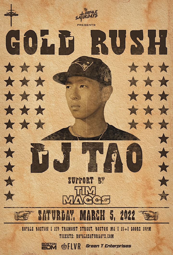 Gold Rush ft. DJ Tao | Royale Saturdays | 3.5.22 | 10:00 PM | 21+ image
