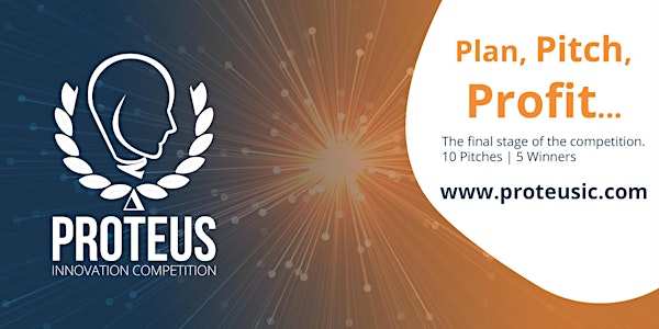 Proteus Innovation Competition - Pitch Finale