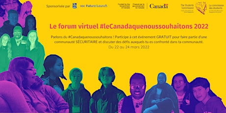 Le forum virtuel #leCanadaquenoussouhaitons 2022