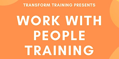 Working with People Training - Transform Training