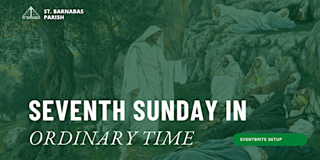 Seventh  Sunday in Ordinary Time primary image